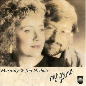 Jim Nichols - My Flame  CD